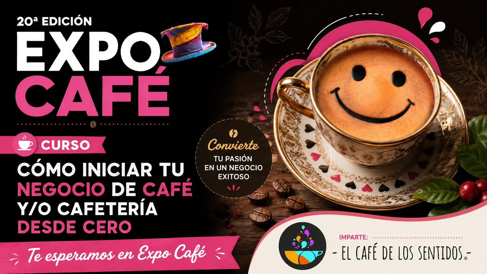 Curso oficial de Expo Café 2026 impartido por El Café de los Sentidos, cuarto año consecutivo en el evento.